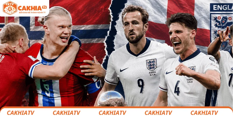 Nhận định Na Uy vs Anh - Đại chiến tứ kết World Cup 2026 3 Dự đoán tỷ số Na Uy vs Anh